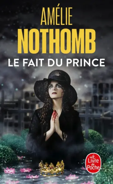 Amelie Nothomb - Le Fait du prince обложка книги