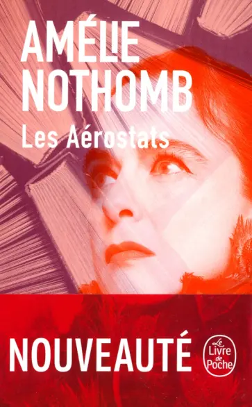 Amelie Nothomb - Les Aérostats обложка книги