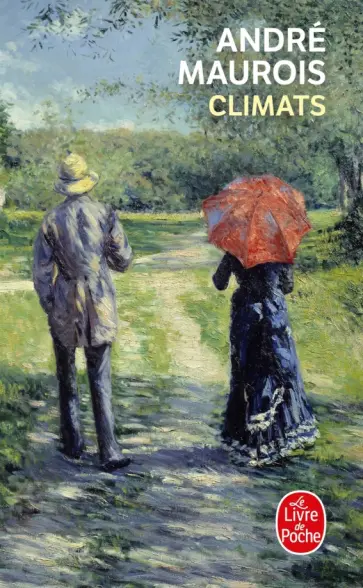 Andre Maurois - Climats обложка книги