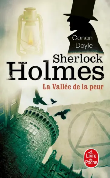 Arthur Doyle - La Vallée de la peur Arthur Doyle - La Vallée de la peur обложка книги