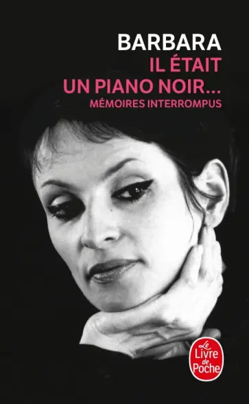 Barbara - Il était un piano noir... Mémoires interrompus обложка книги