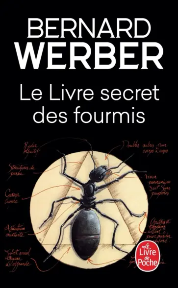Bernard Werber - Le Livre secret des fourmis Bernard Werber - Le Livre secret des fourmis обложка книги