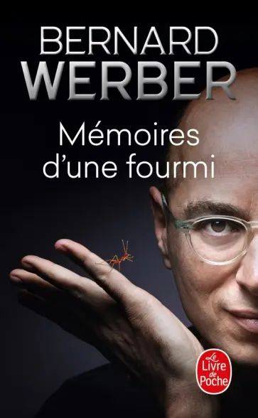 Bernard Werber - Memoires d'une fourmi Bernard Werber - Memoires d'une fourmi обложка книги