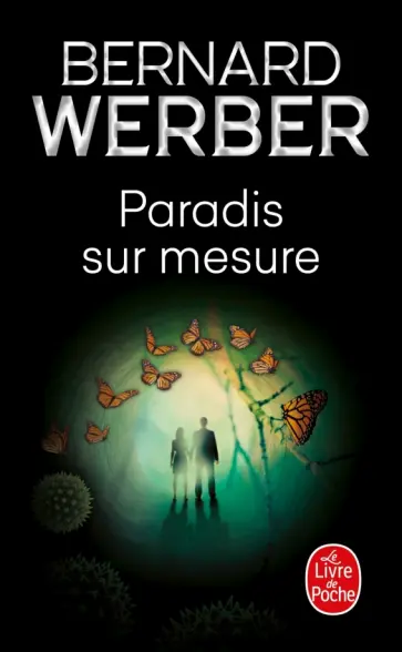 Bernard Werber - Paradis sur mesure Bernard Werber - Paradis sur mesure обложка книги