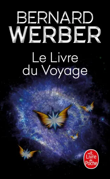 Bernard Werber - Le Livre du voyage Bernard Werber - Le Livre du voyage обложка книги
