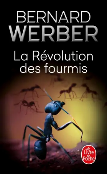 Bernard Werber - Les Fourmis. Tome 3. La Révolution des fourmis Bernard Werber - Les Fourmis. Tome 3. La Révolution des fourmis обложка книги