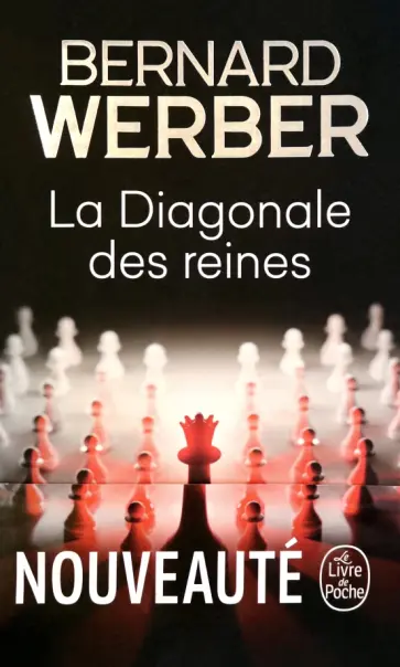 Bernard Werber - La Diagonale des reines Bernard Werber - La Diagonale des reines обложка книги