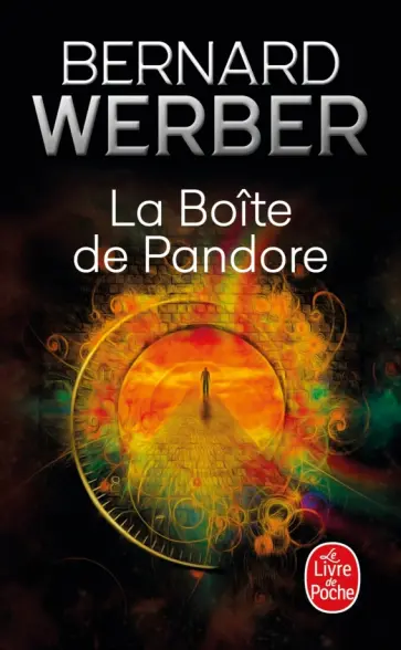 Bernard Werber - La Boîte de Pandore Bernard Werber - La Boîte de Pandore обложка книги