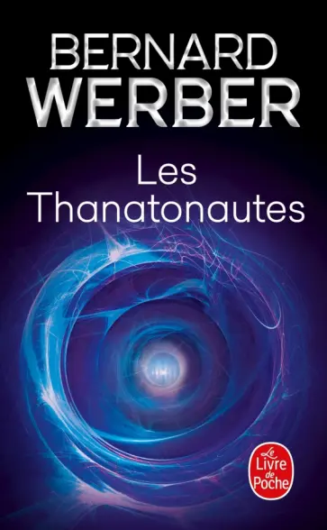 Bernard Werber - Les Thanatonautes Bernard Werber - Les Thanatonautes обложка книги