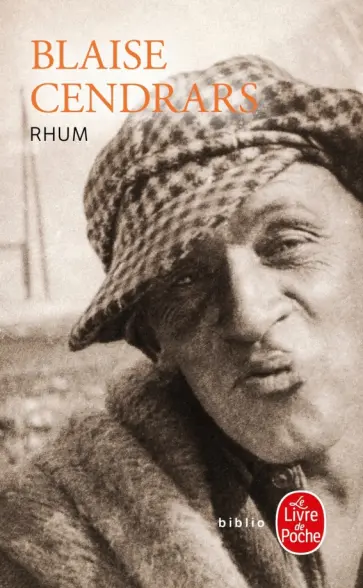 Blaise Cendrars - Rhum Blaise Cendrars - Rhum обложка книги
