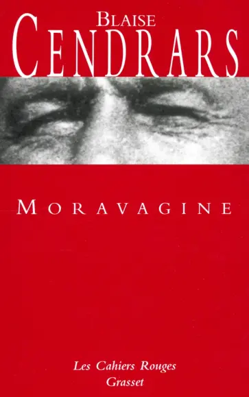 Blaise Cendrars - Moravagine Blaise Cendrars - Moravagine обложка книги