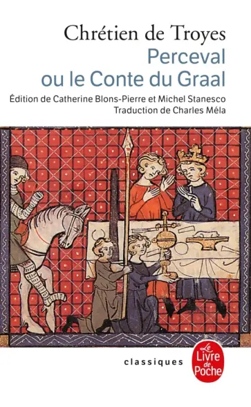 Troyes De - Perceval ou le conte du Graal Troyes De - Perceval ou le conte du Graal обложка книги