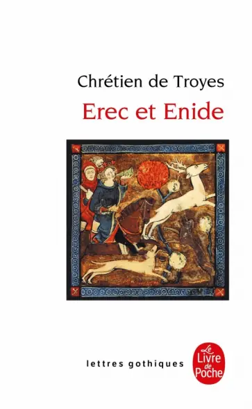 Troyes De - Erec et Enide Troyes De - Erec et Enide обложка книги