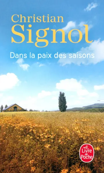 Christian Signol - Dans la paix des saisons обложка книги