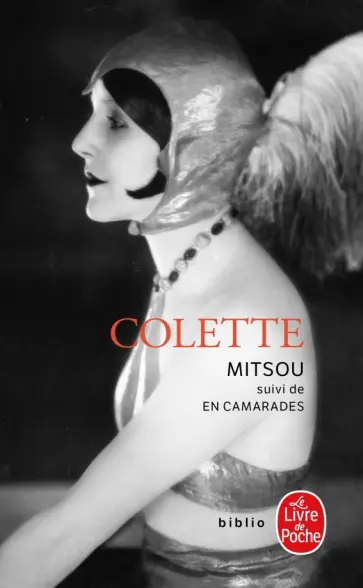 Colette - Mitsou ou Comment l'esprit vient aux filles. En camarades Colette - Mitsou ou Comment l'esprit vient aux filles. En camarades обложка книги