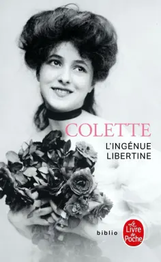 Colette - L'Ingénue libertine обложка книги