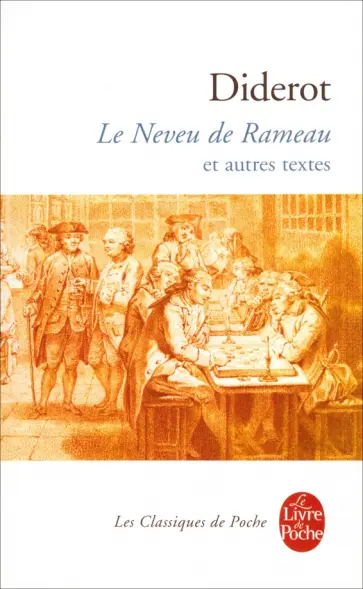 Denis Diderot - Le Neveu de Rameau et autres textes Denis Diderot - Le Neveu de Rameau et autres textes обложка книги