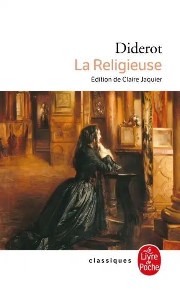 Denis Diderot - La Religieuse Denis Diderot - La Religieuse обложка книги