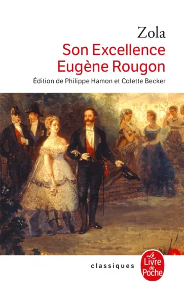 Emile Zola - Son Excellence Eugène Rougon Emile Zola - Son Excellence Eugène Rougon обложка книги