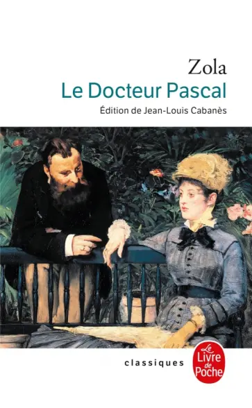 Emile Zola - Le Docteur Pascal обложка книги