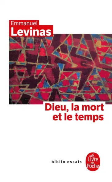 Emmanuel Levinas - Dieu, la mort et le temps Emmanuel Levinas - Dieu, la mort et le temps обложка книги