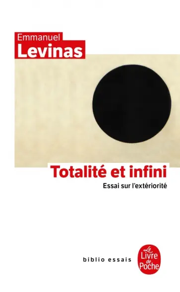 Emmanuel Levinas - Totalite et infini. Essai sur l'exteriorite Emmanuel Levinas - Totalite et infini. Essai sur l'exteriorite обложка книги