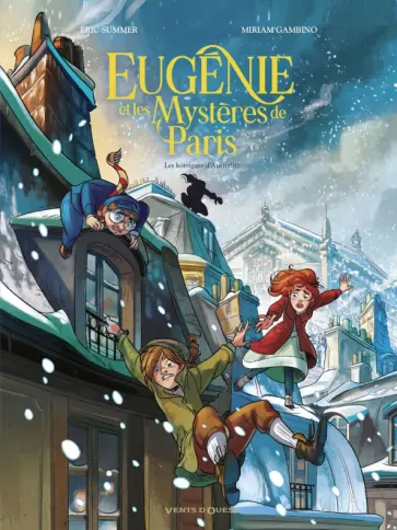Eric Summer - Eugenie et les mysteres de Paris. Tome 2. Les Korrigans d'Austerlitz Eric Summer - Eugenie et les mysteres de Paris. Tome 2. Les Korrigans d'Austerlitz обложка книги