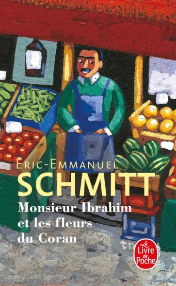 Eric-Emmanuel Schmitt - Monsieur Ibrahim et les fleurs du Coran обложка книги