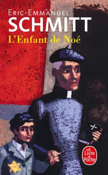Eric-Emmanuel Schmitt - L'Enfant de Noé обложка книги