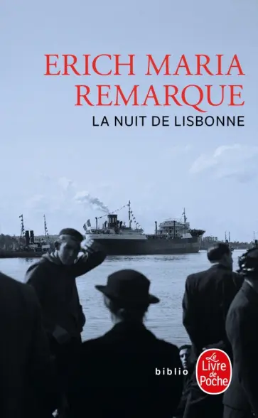 Erich Remarque - La Nuit de Lisbonne Erich Remarque - La Nuit de Lisbonne обложка книги
