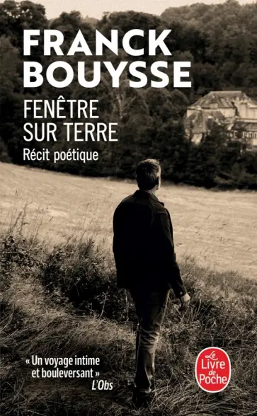 Franck Bouysse - Fenêtre sur terre обложка книги
