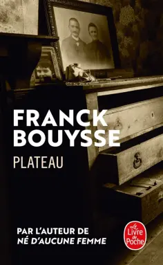 Franck Bouysse - Plateau обложка книги