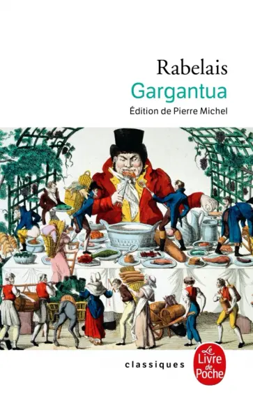 Francois Rabelais - Gargantua Francois Rabelais - Gargantua обложка книги