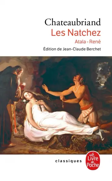 Chateaubriand de - Atala. Rene. Les Natchez обложка книги