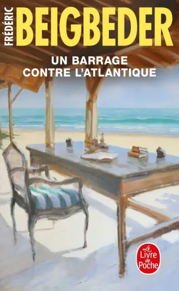 Frederic Beigbeder - Un Barrage contre l'Atlantique обложка книги