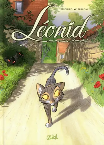 Frederic Brremaud - Léonid, les aventures d'un chat. Tome 1. Les deux albinos Frederic Brremaud - Léonid, les aventures d'un chat. Tome 1. Les deux albinos обложка книги