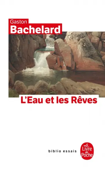 Gaston Bachelard - L'Eau et les Reves Gaston Bachelard - L'Eau et les Reves обложка книги