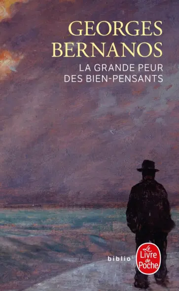 Georges Bernanos - La Grande Peur des bien-pensants Georges Bernanos - La Grande Peur des bien-pensants обложка книги