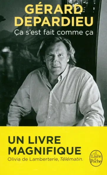 Gerard Depardieu - Ça s'est fait comme ça обложка книги
