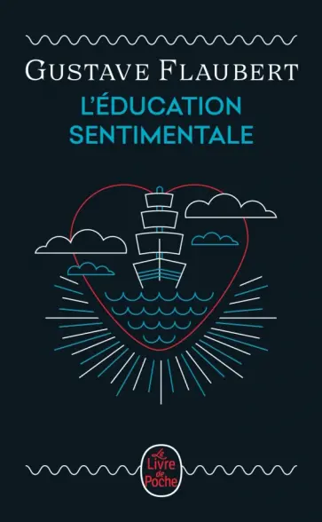 Gustave Flaubert - L'Education sentimentale. Edition anniversaire Gustave Flaubert - L'Education sentimentale. Edition anniversaire обложка книги