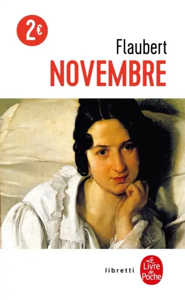 Gustave Flaubert - Novembre Gustave Flaubert - Novembre обложка книги