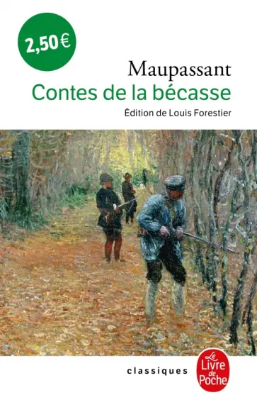 Guy Maupassant - Contes de la Bécasse обложка книги