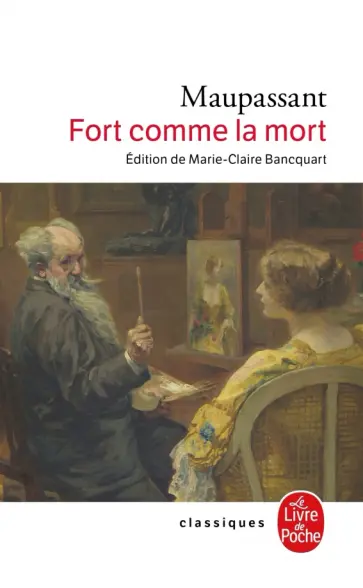 Guy Maupassant - Fort comme la mort обложка книги