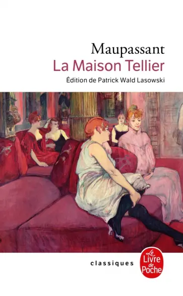 Guy Maupassant - La Maison Tellier обложка книги