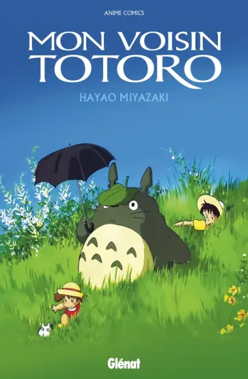 Hayao Miyazaki - Mon Voisin Totoro. Anime comics Hayao Miyazaki - Mon Voisin Totoro. Anime comics обложка книги