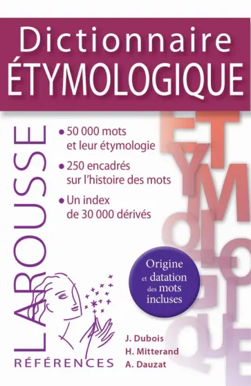 Mitterand, Dubois - Dictionnaire étymologique Mitterand, Dubois - Dictionnaire étymologique обложка книги