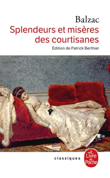 Honore Balzac - Splendeurs et misères des courtisanes Honore Balzac - Splendeurs et misères des courtisanes обложка книги