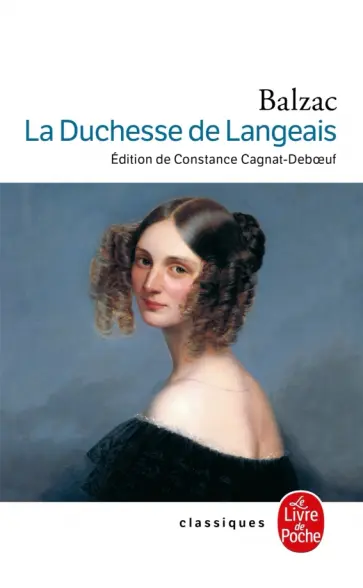 Honore Balzac - La Duchesse de Langeais Honore Balzac - La Duchesse de Langeais обложка книги