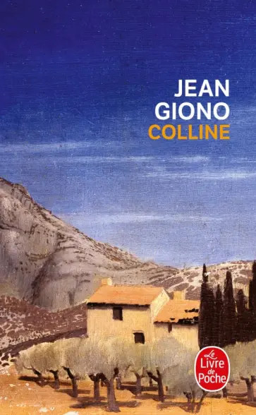 Jean Giono - Colline обложка книги