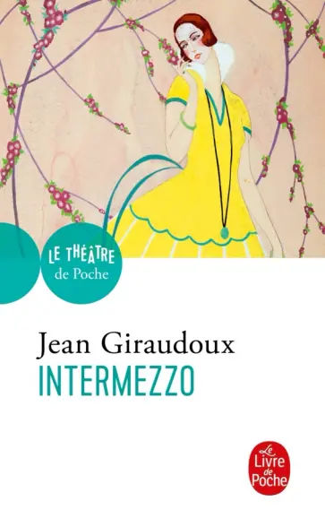 Jean Giraudoux - Intermezzo обложка книги